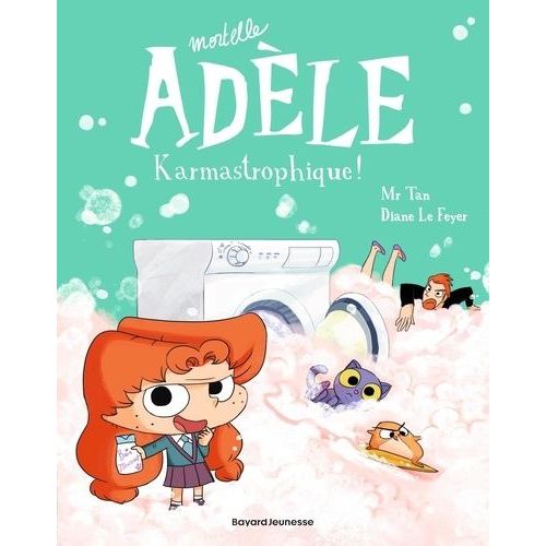Mortelle Adle - Tome 17 - Karmastrophique    Format Album 