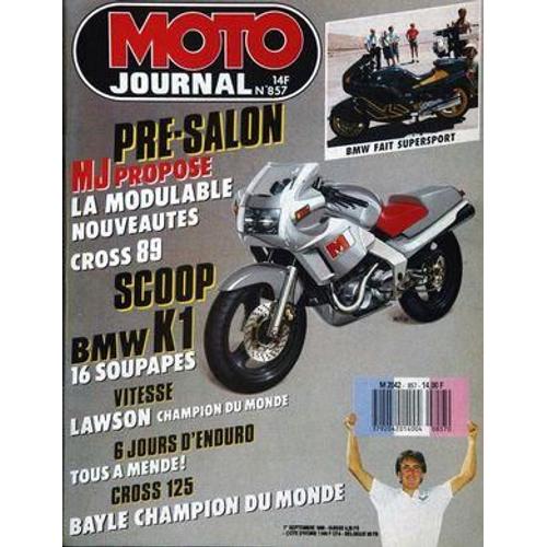 Moto Journal N 857 Du 01/09/1988 - Pre-Salon : Mj Propose La Modulable Nouveautes Cross 89. Scoop : Bmw K1, 16 Soupapes. Vitesse, Lawson Champion Du Monde. 6 Jours D'enduro, Tous A Mende !. Cross 125, Bayle Champion Du Monde.