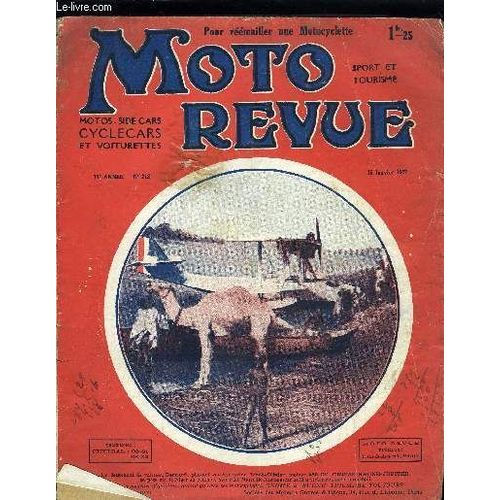 Moto Revue N 212 - Ne Ngligeons Pas Le 2 Temps, Le Rmaillage D Une Moto, L Usure Anormale Des Pneumatiques, Quelques Recettes Simples, Le Nouveau Bolide De Segrave, Le Code De La Route (Suite Et(...)   de COLLECTIF 