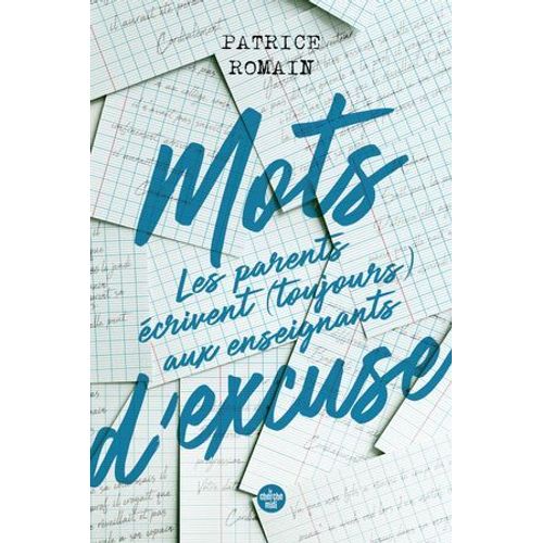 Mots D'excuse : Les Parents crivent Toujours Aux Enseignants  