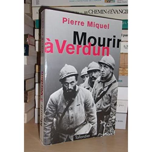 Mourir A Verdun   de pierre miquel  Format Broch 
