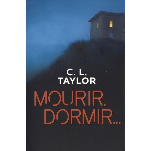 Mourir, Dormir   de Taylor C-L  Format Beau livre 