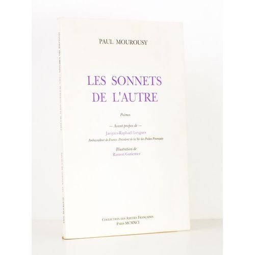Les Sonnets De L'autre , Pomes - Paul Mourousy, Pote Multiple [ 2 Titres En Un Vol., Exemplaire Ddicac Par Les Auteurs ]   de MOUROUSY, Paul  