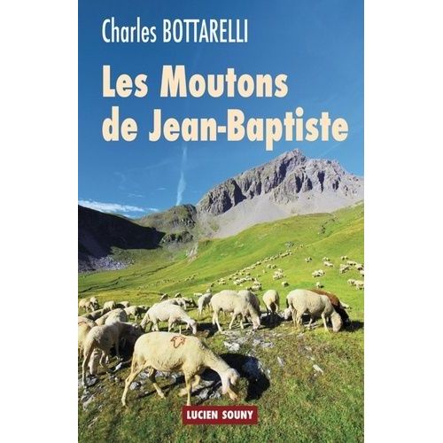Les Moutons De Jean-Baptiste   de Bottarelli Charles  Format Broch 
