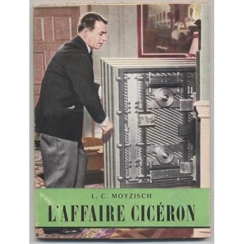 L'affaire Cicron de Ludwig C Moyzisch