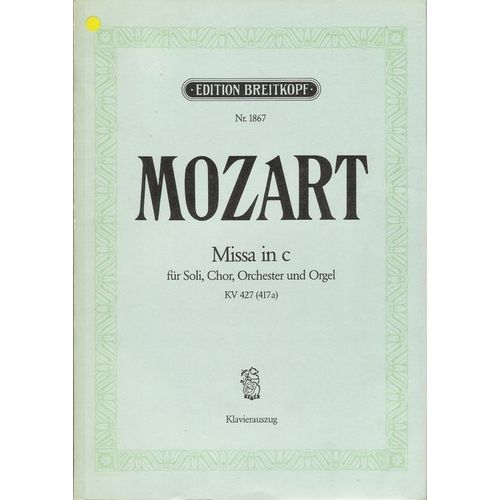 Mozart - Missa In C - Messe En Ut