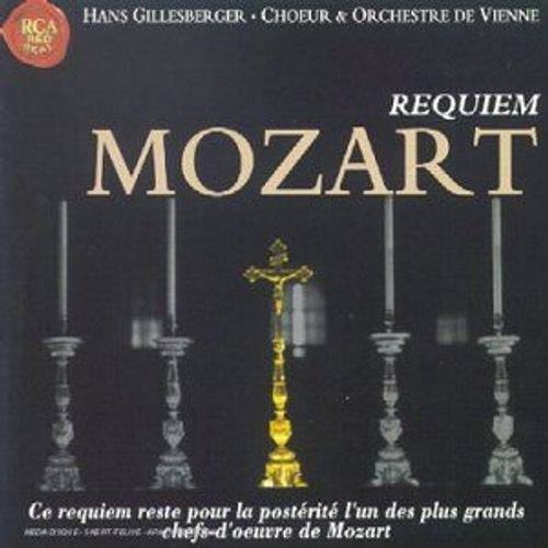 Mozart Requiem K 626 Par Kurt Equiluz Gerhard Eder Hofmusikkapelle Wien Les Petits Chanteurs De Vienne Choeur D'enfants Et D'hommes Et Orchestre De L'opra De Vienne Viennensis Dir Hans Gillesberger - Wolfgang Amadeus Mozart 1756-1791 Requiem K 626 En R Mineur + Joseph Haydn 1732-1809 Te Deum  L'impratrice Marie-Thrse Hob Xxiiic/2 En Ut Majeur Les Petits Chanteurs De Vienne Hans Gillesberger