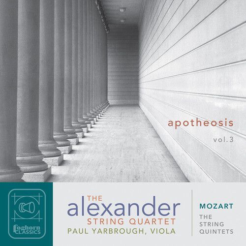 Mozart / Yarbrough / Alexander String Quartet - String Quintets Apotheosis Vol. 3 [Compact Discs] - 