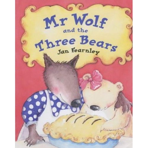 Mr.Wolf And The Three Bears   de Jan Fearnley