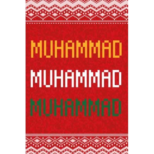 Muhammad: Personalized Writing Journal For Men Christmas Themed, Multi Colored (Custom Name Journal, Blank Journal, Write In Notebook, Knitted Pattern) Of Size 6x9 100 Pages For Muhammad   de Publishing By Lucas, Name Personalized  Format Broch 