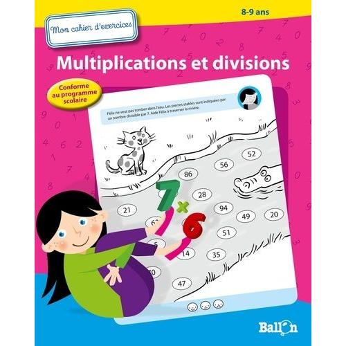 Multiplications Et Divisions 8-9 Ans   de Ballon null  Format Beau livre 