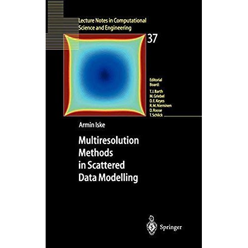Multiresolution Methods In Scattered Data Modelling    Format Broch 