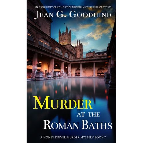 Murder At The Roman Baths An Absolutely Gripping Cozy Murder Mystery Full Of Twists    Format Broch 