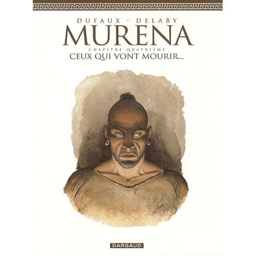 Murena Tome 4 - Ceux Qui Vont Mourir   de Jean Dufaux  Format Album 