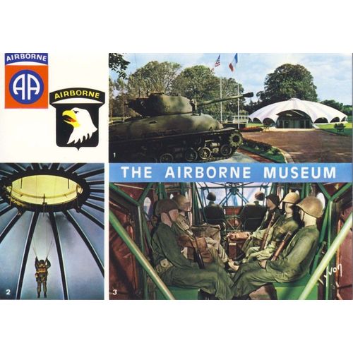 Muse De Sainte Mre glise, The Airborn Museum : Extrieur Du Muse, Parachutiste  La Vo^Te,  Intrieur De Planeur Blason De La 82 Et De La 101ime Airborn (Ref12 50 5071)