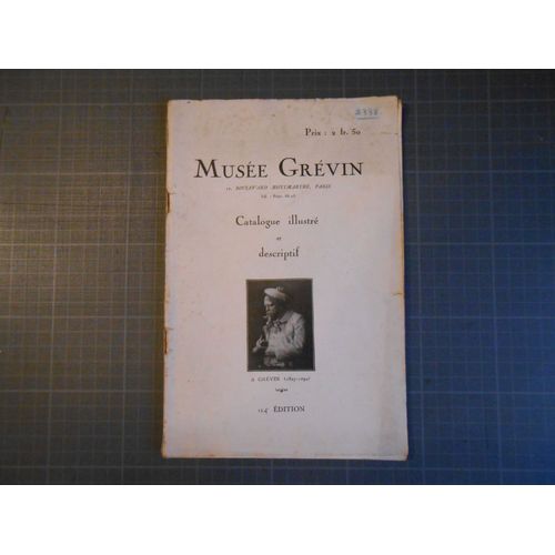 Musee Grevin Catalogue Illustre   de Muse Grvin  Format Broch 