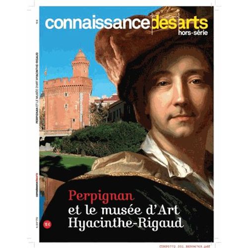 Connaissance Des Arts HorsSérie N° 772 Perpignan Et Le Musée D'art HyacintheRigaud Rakuten