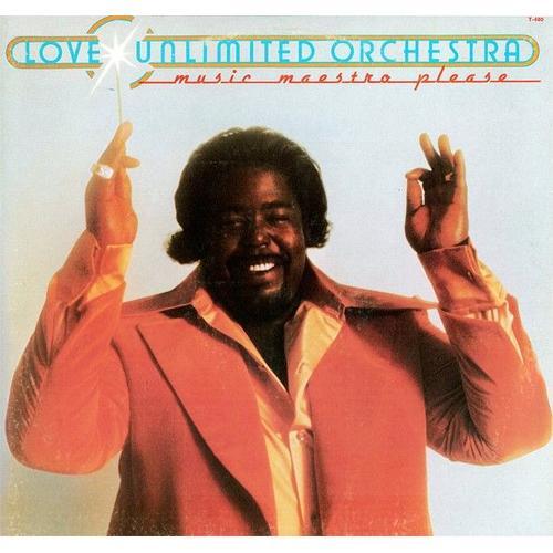 Music Maestro Please - The Love Unlimited Orchestra - Barry White