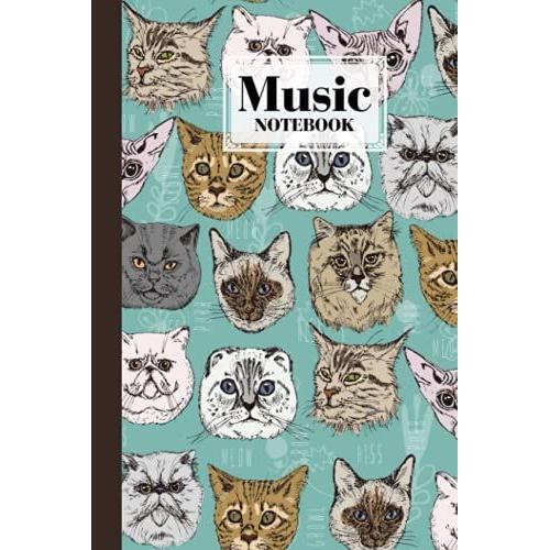 Music Notebook: Music Writing Notebook | Blank Sheet Music Notebook | Cat Cover Design | 120 Pages, Size 6
