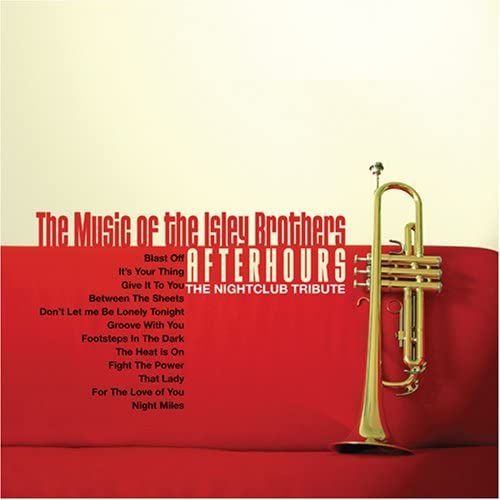 Music Of The Isley Brothers Afterhours: Nightclub - Unknown