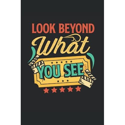 Musical Look Beyond What You See Theater Opera: This Theater, Musical Notebook Is Great For Noting Your Experiences In The Theater Or Musical. The 6 * ... As A Paperback In The Theater Or Musical.   de Theatre, Tizian  Format Broch 