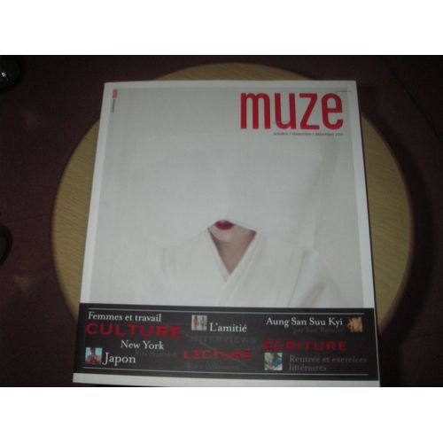 Muze N 65. Octobre/ Novembre/ Dcembre 2011.- Femmes Et Travail. Culture New York . Siri Hustvedt. - Japon. - L'amiti: Interviews. - Lecture: Kate Atkinson. -Aung San Suu Kyi Par Luc Besson.
