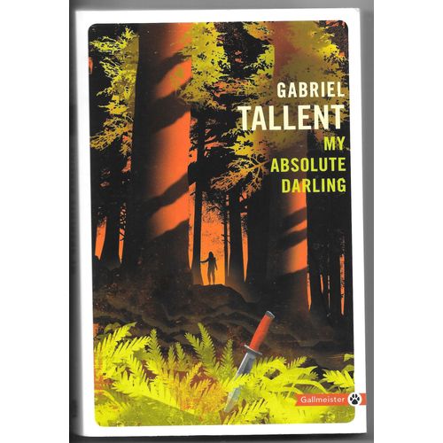 My Absolute Darling   de Gabriel Tallent 