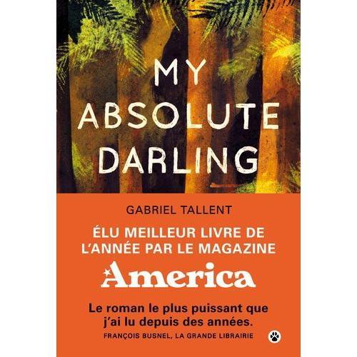 My Absolute Darling   de Tallent Gabriel  Format Beau livre 
