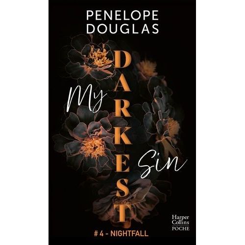 Dark Romance - Tome 4 - My Darkest Sin - Nightfall   de Douglas Penelope  Format Poche 