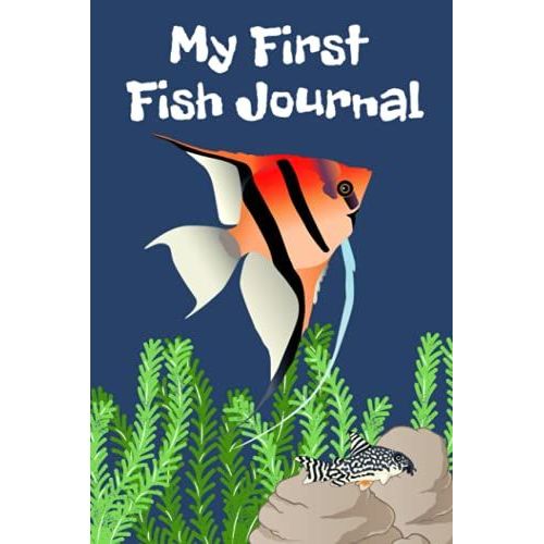 My First Fish Journal: Kid-Friendly Compact Customized Aquarium Hobbyist Record Keeping Book. Log Water Chemistry, Maintenance And Fish Health   de Books, FishCraze  Format Broch 