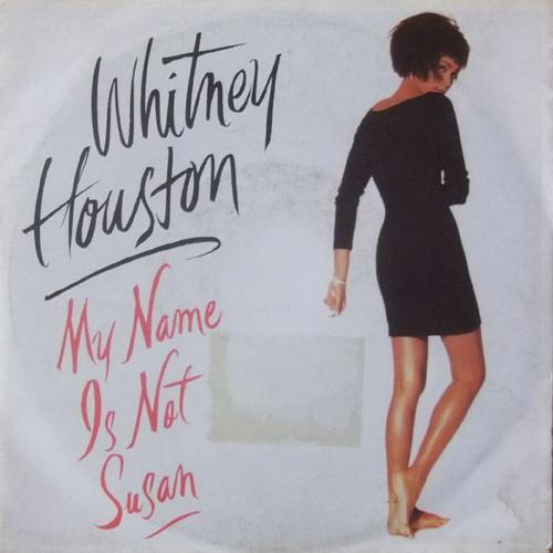 My Name Is Not Susan - Whitney Houston