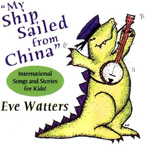 My Ship Sailed From China - Eve Watters