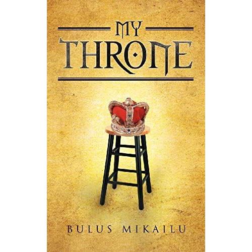 My Throne   de Bulus Mikailu  Format Reli 