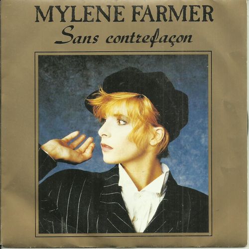 Mylene Farmer : Sans Contrefaon (Mylene Farmer - Laurent Boutonnat) 3'50 / La Ronde Triste (Mylne Farmer / Laurent Boutonnat) 4'10 - 