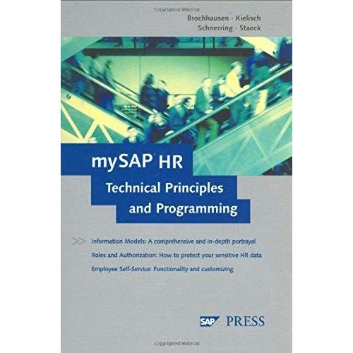 Mysap Hr Technical Principles And Programming   de Jens Staeck  Format Broch 