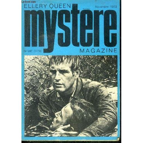Mystere Magazine N297 - Novembre 1972 - S.P.Q.R- Comment J Ai Tu Ma Femme- Une Idylle  Monaco- La Dame Aux Afghans- La Falaise- Sous La Forme Virtuelle De La Cte- Dudule- Une Vengeance- Chantage(...)   de Collectif 