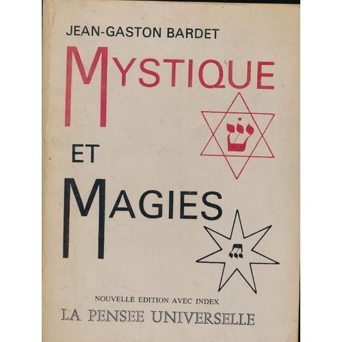 Mystique Et Magies   de BARDET Jena-Gaston 