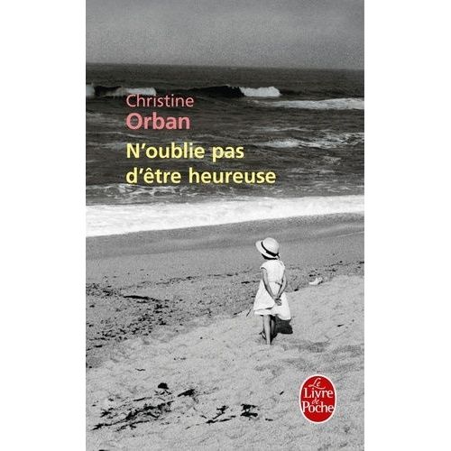 N'oublie Pas D'tre Heureuse    Format Poche 