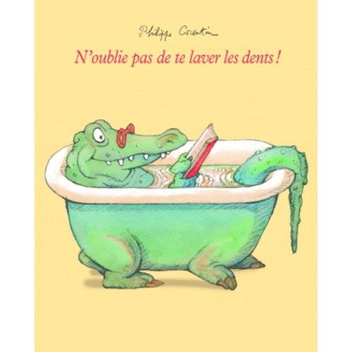N'oublie Pas De Te Laver Les Dents !   de Corentin Philippe  Format Poche 