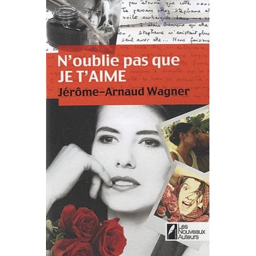 N'oublie Pas Que Je T'aime    Format Grand Format 