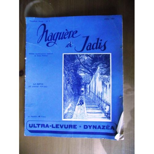 Nagure Et Jadis N7 Avril 1953.Le Titanic M Eiffel A Termin Sa Tour La Bande  Bonnot Etc..