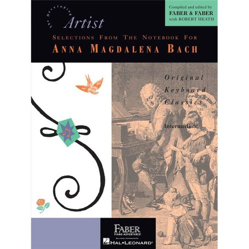 Johann Sebastian Bach : Selections From The Notebook For Anna M. Bach Developing Artist Original Keyboard Classics - Recueil Piano Hl00420158 9781616770495