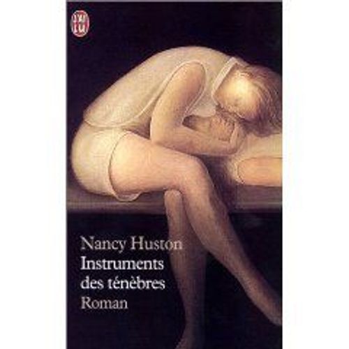 Instruments Des Tnbres   de nancy huston