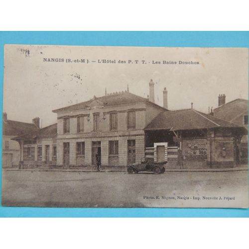 Nangis : L'hotel Des Ptt Les Bains-Douches Dbut 1900