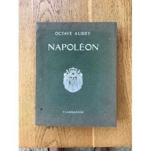 Napoleon   de Octave Aubry  Format Beau livre 