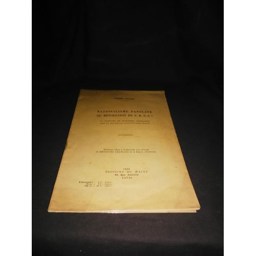 Nationalisme Panslave Ou Rvolution En U.R.S.S ? La Faillite Du Marxisme Consacre Par La Nouvelle Constitution Russe Pierre Lucius 1936 Trotsky Staline Iiime & Ivme Internationale Guerre D'espagne   de Pierre Lucius 