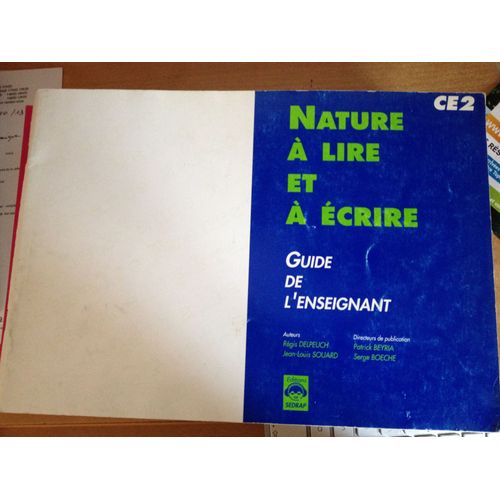 Nature  Lire Et  crire Guide De L'enseignant Ce2   de Rgis Delpeuch  Format Reli 