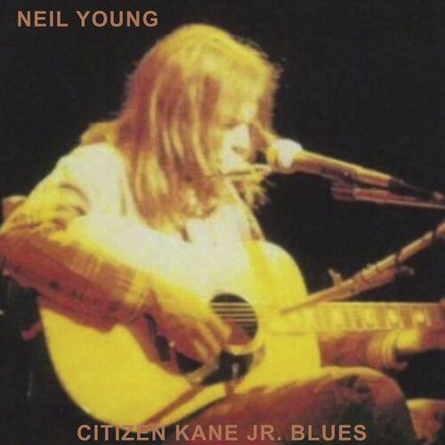 Neil Young - Citizen Kane Jr. Blues 1974 (Live At The Bottom Line) [Cd] - Neil Young