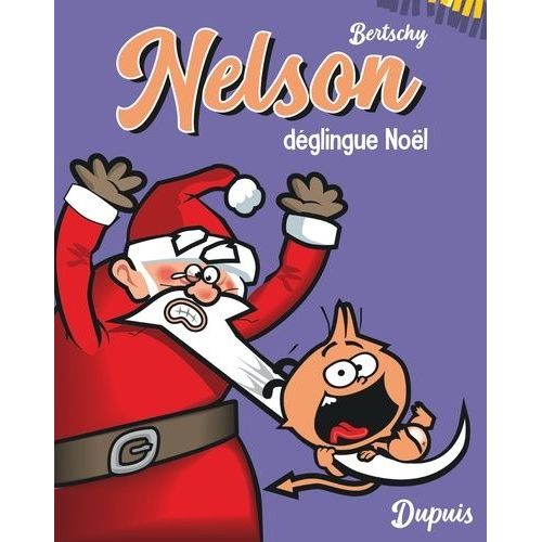 Nelson Tome 3 - Nelson Dglingue Nol - Edition Petit Format   de Bertschy Christophe  Format Album 