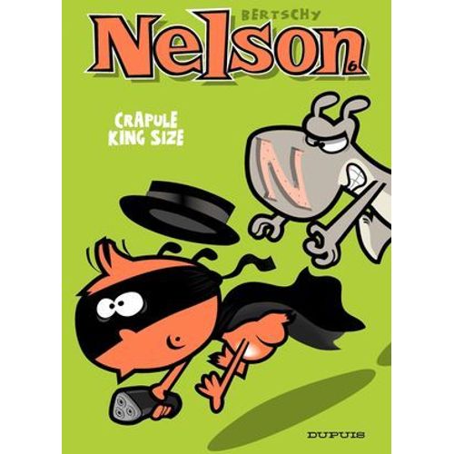 Nelson - Tome 6 - Crapule King Size  